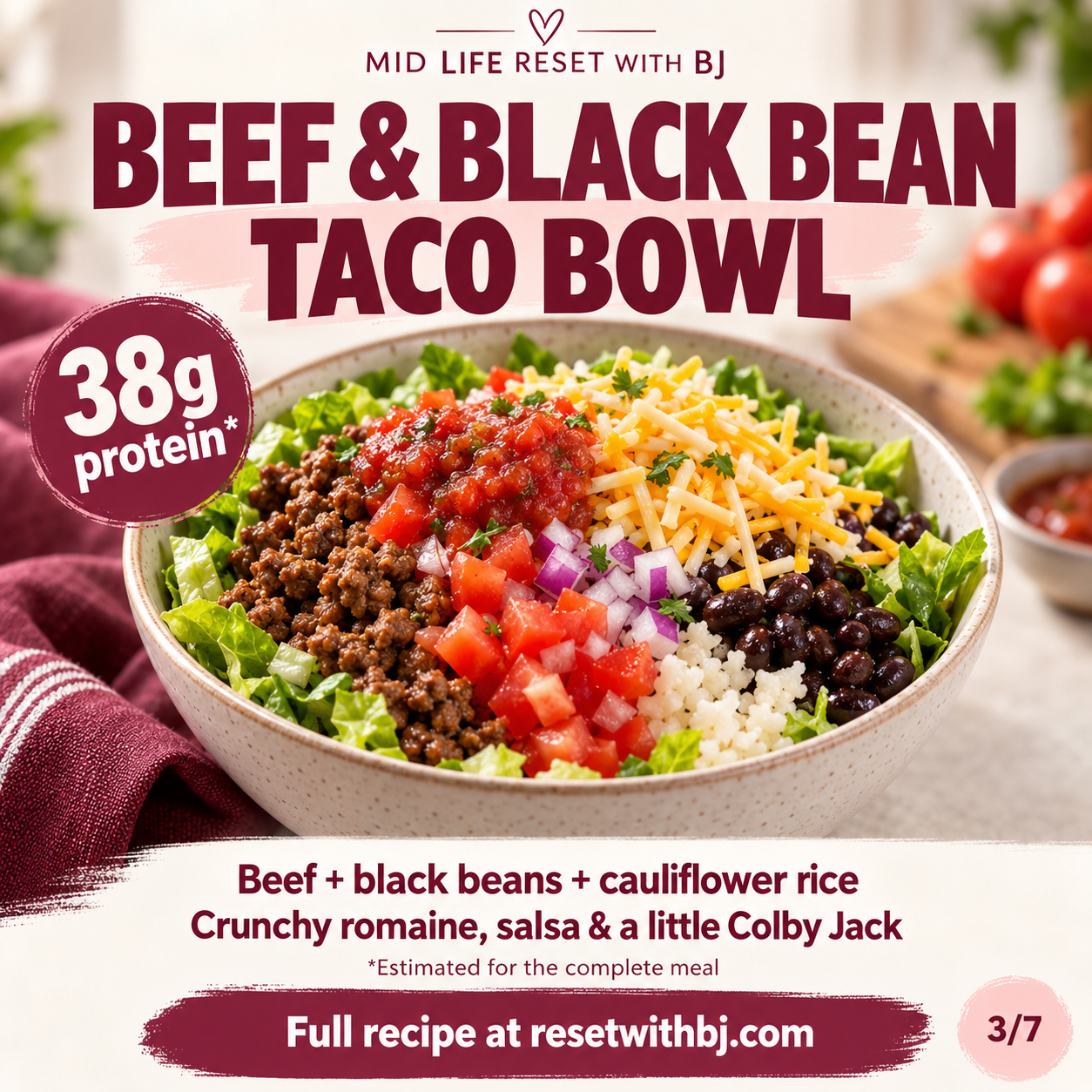 Beef & Black Bean Taco Bowl with its complete sides and estimated protein